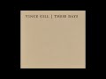 Vince Gill-  Sweet Thing