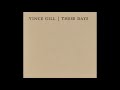 Vince Gill-  Sweet Thing