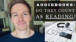 Do Audiobooks Count as Reading