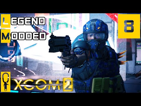 XCOM 2 - Part 8 - Hell Stank  - Let's Play - XCOM 2 [Season 2 Legend Modded]