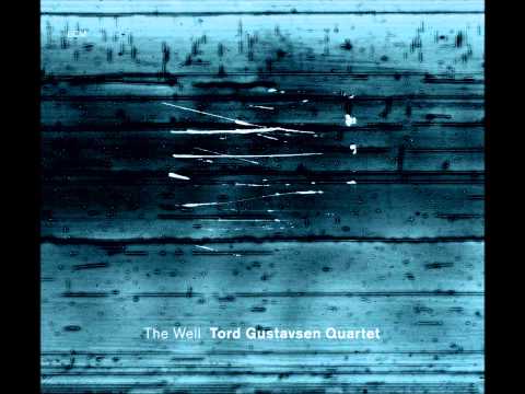 Tord Gustavsen - Prelude (The Well)