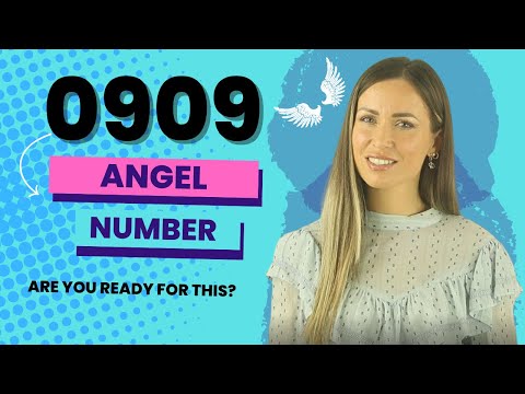0909 ANGEL NUMBER - Are You Ready For This?