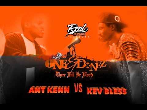 Ant Kenn vs Kev Bless