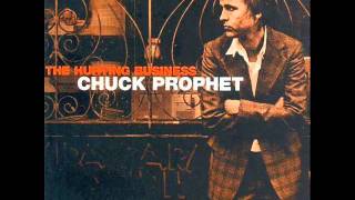 Chuck Prophet - La Paloma