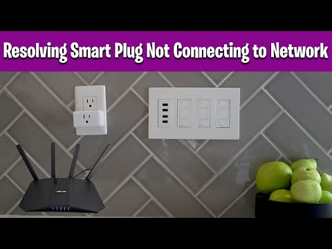 Resolving Smart Plug Not Connecting to Network