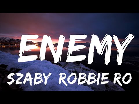 Szaby, Robbie Rosen, Scarlett - Enemy (Lyrics) [7clouds Release] Cover Remix of Imagine Dragons  |