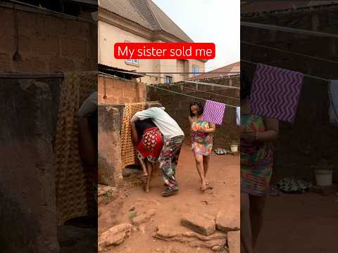 Her sister sold her #music #nostalgia #reggae #comedy #afrobeatslovers #afrohouse #funny #afropop