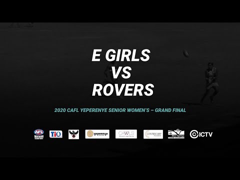 E Girls vs Rovers: Grand Final - 2020 CAFL Yeperenye Senior Women's Competition