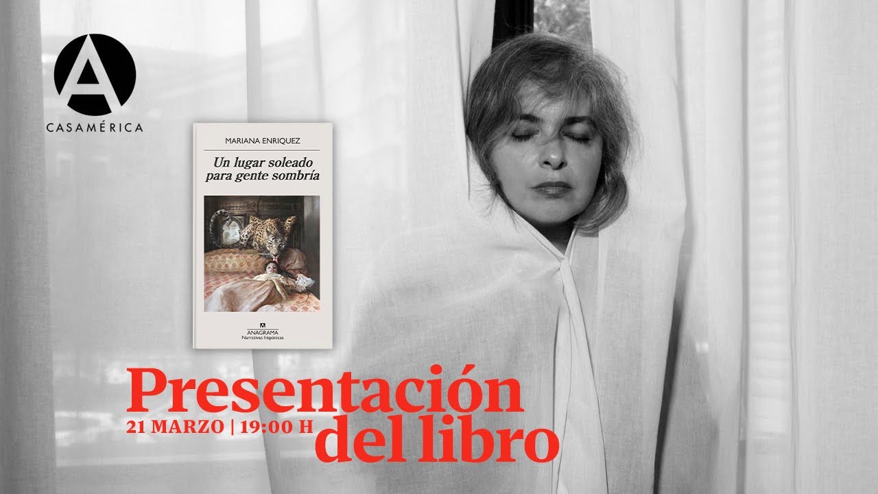 Un lugar soleado para gente sombría de la escritora argentina Mariana Enriquez