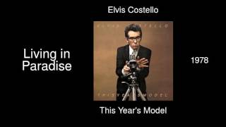 Elvis Costello - Living in Paradise - This Year's Model [1978]