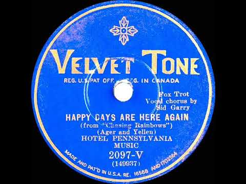 1930 Hotel Pennsylvania Music (Phil Spitalny) - Happy Days Are Here Again (Sid Garry, vocal)