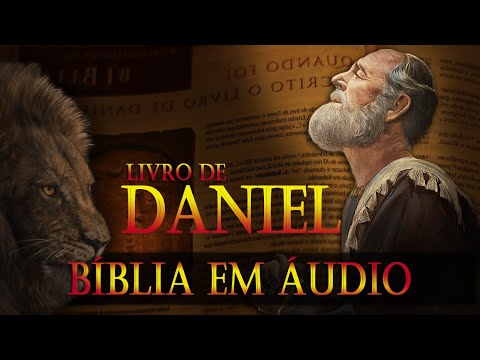 Livro de Daniel na bíblia falada demostra a soberania de Deus na história. 536-530 a.C