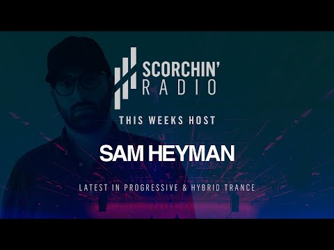Scorchin' Radio 023 - Sam Heyman