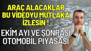 SIFIR VE 2. EL OTODA EKİM AYI VE SONRASINA DİKKAT ! PİYASA DA SONDURUM | PİYASA 