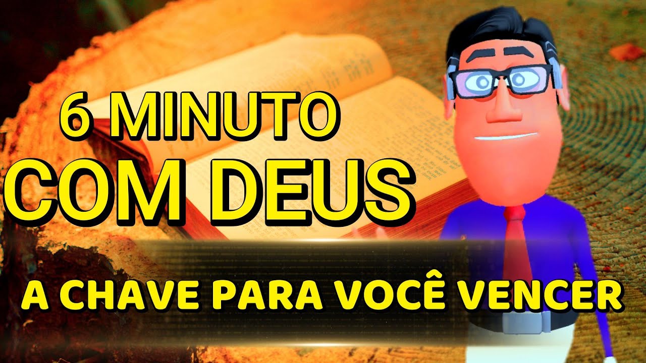 A CHAVE PARA VOCÊ VENCER É ESSA - 6 Minuto com Deus de HOJE @Minuto.Gospel