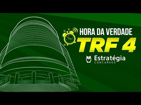 Concurso TRF4: Hora da Verdade - Raciocínio Lógico-Matemático