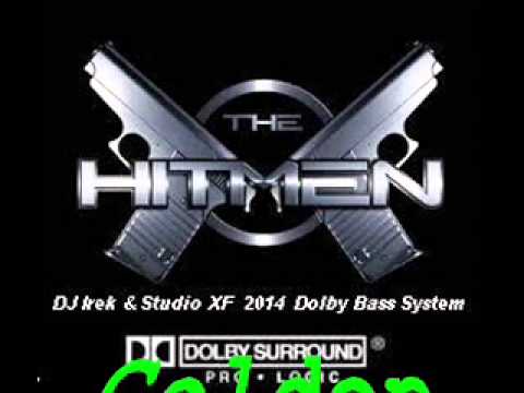 Golden Collection Of Hits And Remixes The Hitmen (DJ Irek Megamix 2014)
