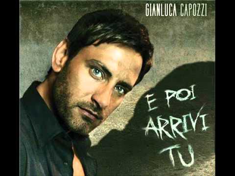 Gianluca Capozzi - E poi arrivi tu