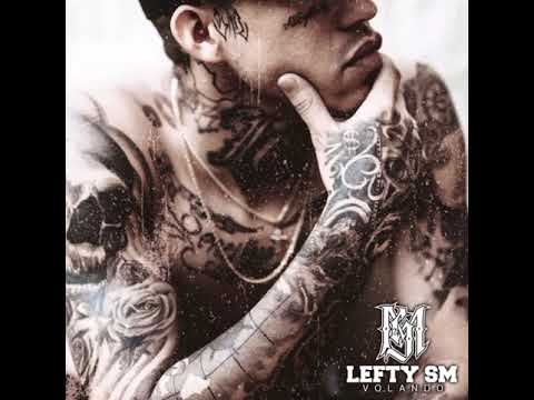 LEFTY SM -🎶 VOLANDO