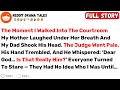 The Moment I Walked Into The Courtroom My Mother Laughed Under Her Best Reddit Stories