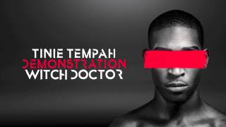 Tinie Tempah - Witch Doctor - Demonstration