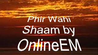 Phir Wahi Shaam ( with the third no-so-commonly - YouTube