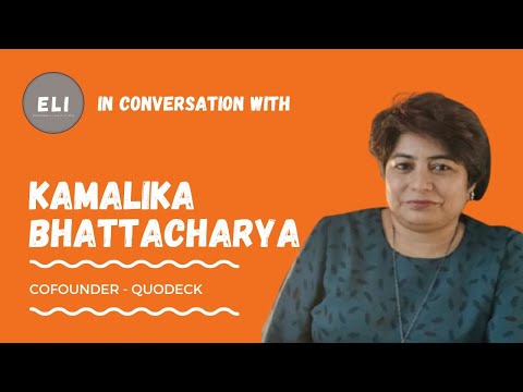ELI - 279 | Kamalika Bhattacharya (Co-Founder of QuoDeck - A game-based mobile learning platform)