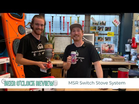 Beer O' Clock Review with MSR Switch Stove