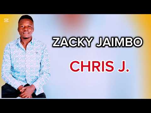 CHRIS J-ZACKY JAIMBO [OFFICIAL AUDIO