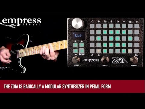 Empress Effects ZOIA