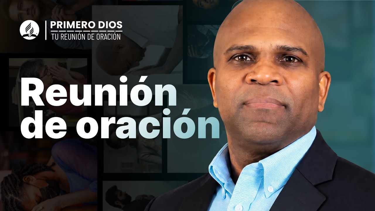 Reunión de oración 💡 ● Iglesia Adventista del Séptimo Día | 26 de octubre