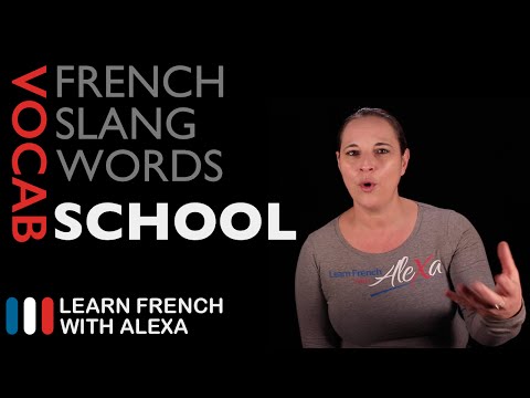 French slang SCHOOL words (Learn French With Alexa)