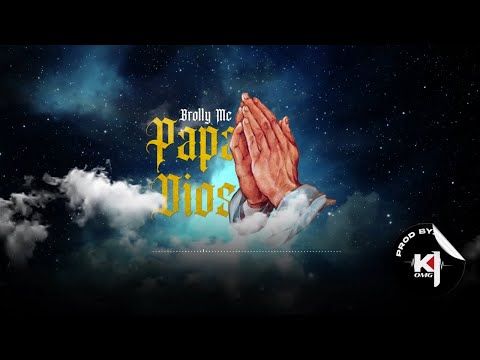 Brolly Mc -  PAPA DIOS