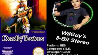 Deadly Towers (NES) Soundtrack - 8BitStereo