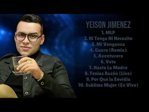 Yeison Jimenez-Year's music sensation anthology-Greatest Hits Mix-Recommended