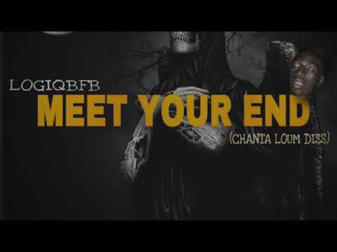 LogiqBFB - Meet Your End (chanta loum DISS Response) Prod. Vendetta Beats