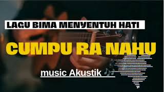 Download lagu lagu Bima sedih cumpu Ra nahu ||cover Rian|| mp3