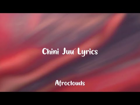 KING 98 ft YOUNG LUNYA - chini juu lyrics