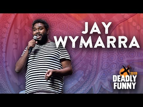 Jay Wymarra  - Deadly Funny National Final and Showcase 2019