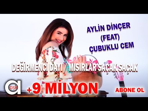 Aylin Dinçer - Çubuklu Cem - Değirmenci Dayı/Mısırlar Saçak Saçak