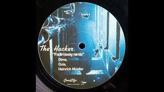 The Hacker - Fadin'away "Dima Remix" (Electro 2000)