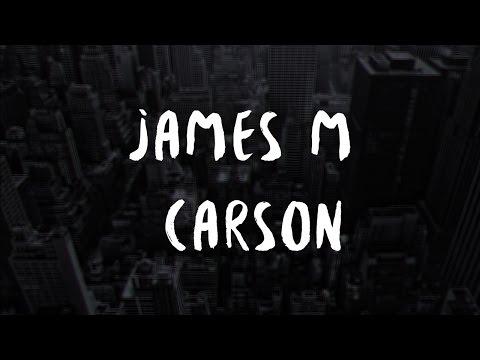James M Carson - Once A Mighty Oak
