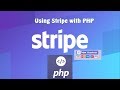 Using Stripe With PHP
