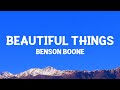 @BensonBoone  - Beautiful Things (Lyrics)
