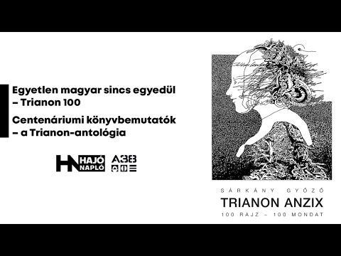 Trianon 100 - Centenáriumi könyvbemutatók az A38 Hajón // 2. rész