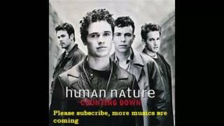 Human Nature - Now That I Found You