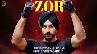 Zor (SONG): Rajvir Jawanda | Pinka Jarg | Punjabi Song 2025 | Latest Punjabi Songs | Music Lab