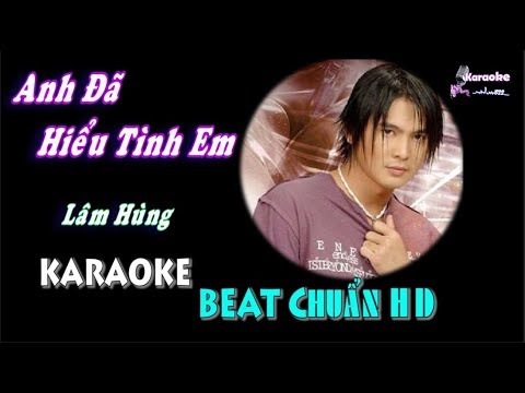 Anh Đã Hiểu Tình Em (Lâm Hùng) - Karaoke minhvu822 || Beat Chuẩn 🎤