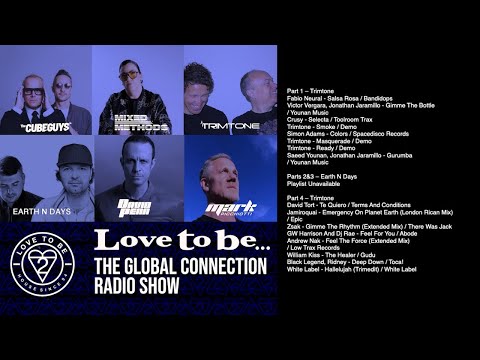 Love to be... The Global Connection Ft Trimtone & Earth n Days - Ep. 264