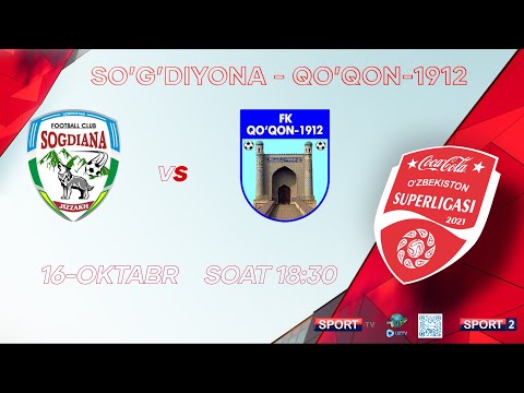 Superliga. 22-TUR. SO'G'DIYONA - QO'QON-1912 | 16.10.2021 | SportTelekanaliRasmiy